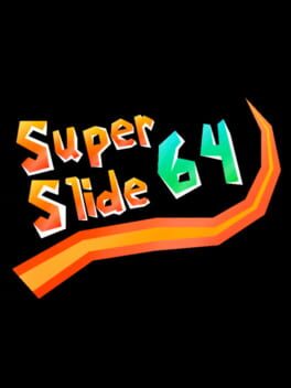 Super Slide 64