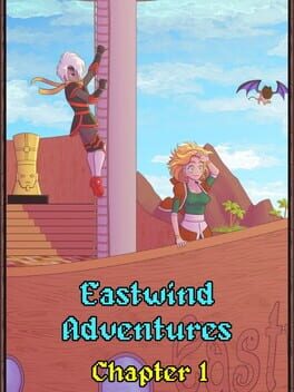 Eastwind Adventures: Chapter 1