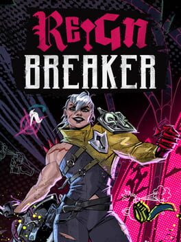 Reignbreaker