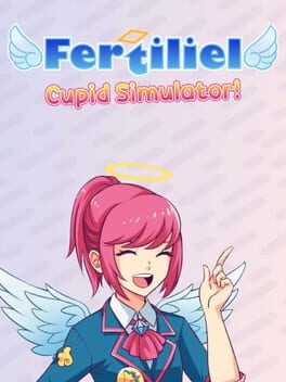 Fertiliel: Cupid Simulator