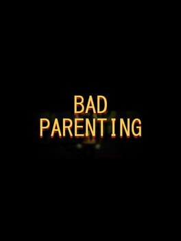 cover du jeu Bad Parenting