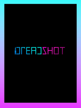 Dreadshot