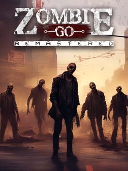 Zombie Go Remastered