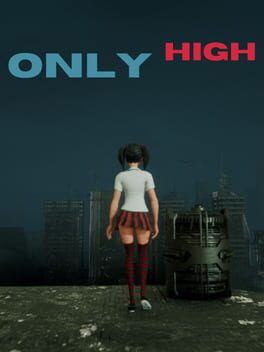 Only High