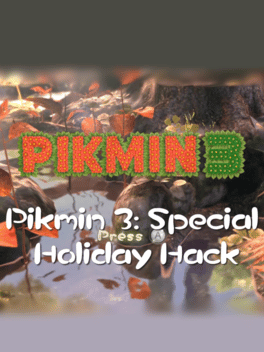Pikmin 3: Special Holiday Hack