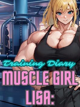 Muscle Girl Lisa: Training Diary