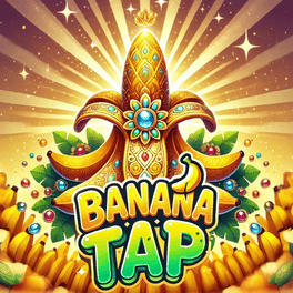 Banana Tap