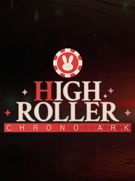 Chrono Ark: High Roller