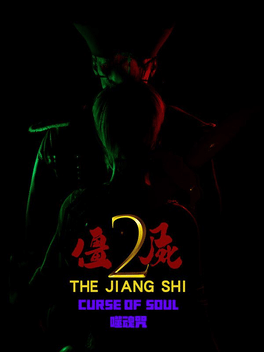 The Jiang Shi 2: Curse of Soul