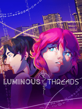 Luminous Threads: A Visual Novel