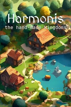 Harmonis: The Hand-Made Kingdoms