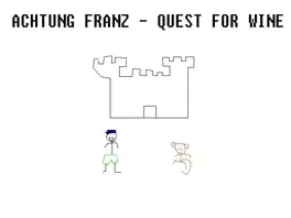 Achtung Franz: Quest for Wine