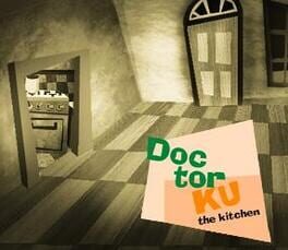 Doctor Ku: The Kitchen