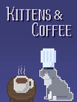 Kittens & Coffee