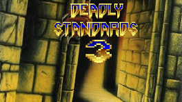 Deadly Standards 3