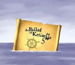 The Ballad of Ketinetto 5