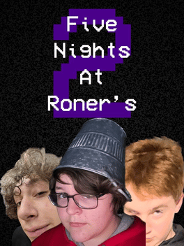 Five Nights at Roner's 2