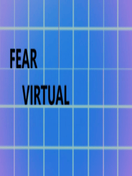 Fear Virtual