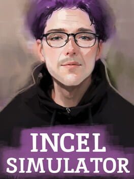 Incel Simulator