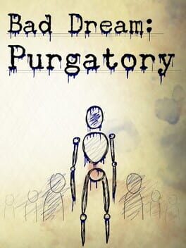 Bad Dream: Purgatory