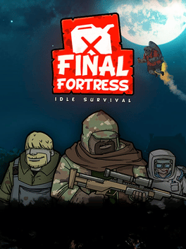 Final Fortress: Idle Survival
