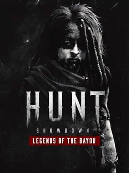 Hunt: Showdown 1896 - Legends of the Bayou