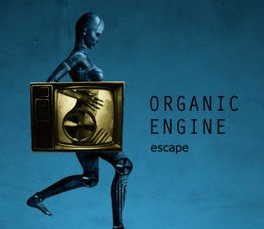 Organic Engine Escape
