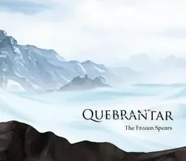 Quebrantar Chapter 3: The Frozen Spears