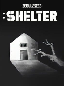 Seoul 2033: Shelter