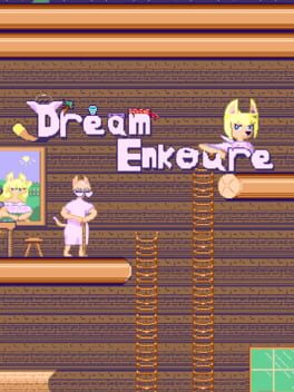 Dream Enkoure