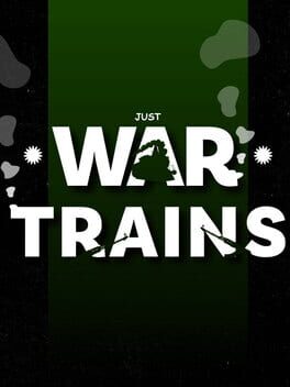 Just War Trains