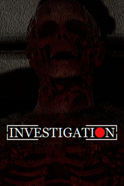Investigation