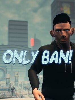 Only Ban!