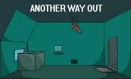 Another Way Out