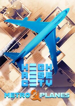 Highrise City: Metro & Planes