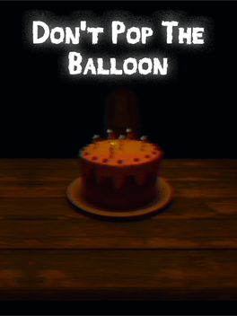 Don't Pop The Balloon