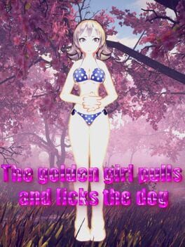 The Golden Girl Pulls and Licks the Dog