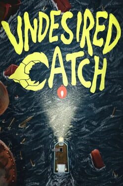 Undesired Catch