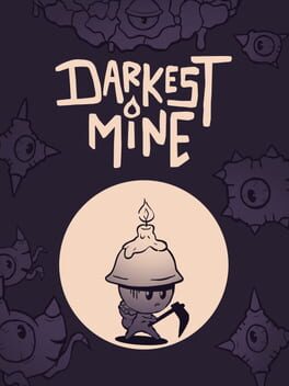 Darkest Mine