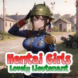 Hentai Girls: Lovely Lieutenant image