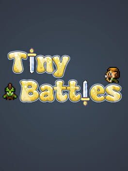 Tiny Battles Tiny Battles