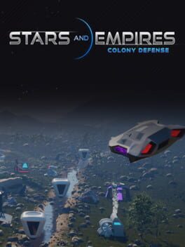 Stars and Empires: Colony Defense