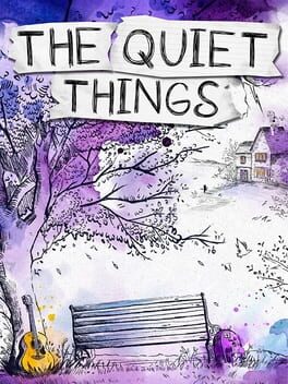 The Quiet Things