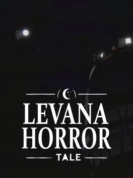 Levana Horror Tale
