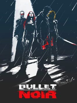 Bullet Noir