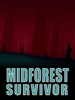 Midforest Survivor