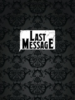 Last Message