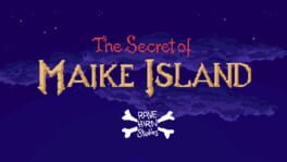 The Secret of Maike Island