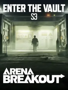 Arena Breakout: Season 3 - Enter the Vault image