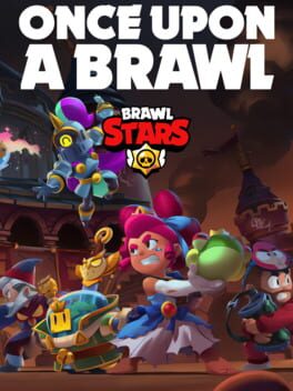 Brawl Stars: Once Upon A Brawl